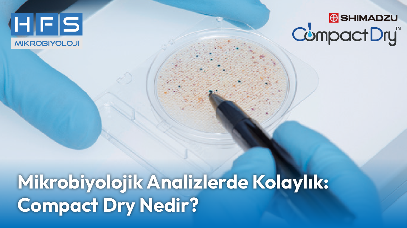 Mikrobiyolojik Analizlerde Kolaylık: Compact Dry Nedir?